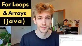 For Loops And Arrays (Java Tutorial)