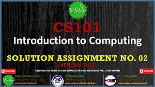 CS101 Assignment No. 2 Solution Spring 2021 | CS101 Assignment 2 Solution 2021