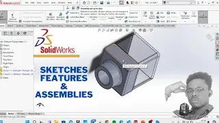 Comprehensive Guide to SolidWorks: Sketches, Features, and Assemblies