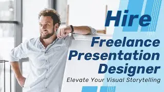 Freelance Presentation Designer: Elevate Your Visual Storytelling