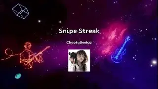 Slight Snipe Streak | Warface