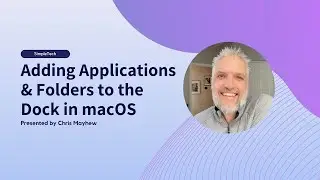 Customizing the Mac Dock Applications and Folders: macOS Fundamentals