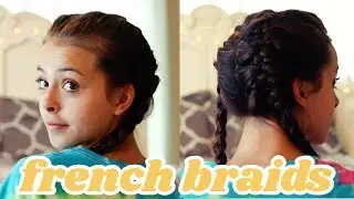 DIY FRENCH BRAIDS! TIPS ON DOING YOUR OWN HAIR!| ItsMilaCamila