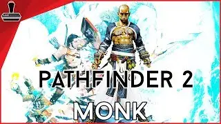 Pathfinder 2nd Edition: Monk | GameGorgon
