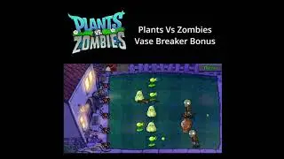 Plants Vs Zombies   Vase Breaker Bonus 27th July 2021   PVZ OG   2of12