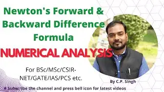 Newton's Forward & Backward Difference Formula || Numerical Analysis||Lecture-17