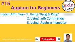 Appium Tutorial 15 |  Install APK file in 3 ways- Using Drag & Drop/ADB Command & 