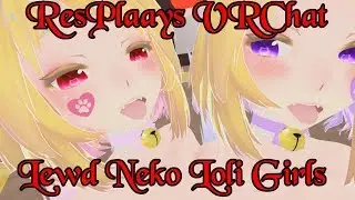 ResPlays VRChat: Lewd Neko Loli Makes Me Scream