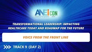 ANEICON 2024_Track 9_Voice from the Front Line