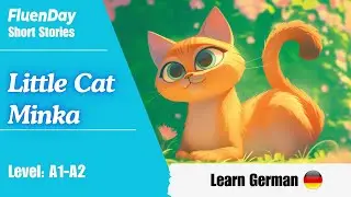 🇩🇪German Story for Beginners with English Subtitiles | Little Cat Minka