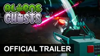 Aliens vs. Ghosts Early Access Trailer