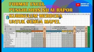 Format Excel Pengolahan Nilai Rapor Kurikulum Merdeka Untuk Semua Mata Pelajaran