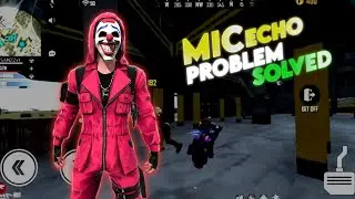 free fire mic problem in tamil | ECHO PROBLEM SOLVED 💪😄👌