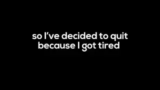 I’m quitting