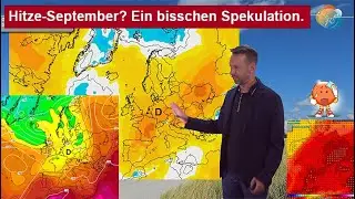 Hitze-September ante portas? Erst Omega, dann wieder Azorenhoch. Spekulation. Temperatur-Verlauf.