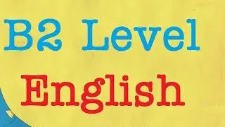 B2 Level English 1