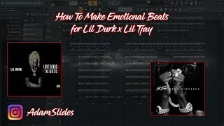 How to Make EMOTIONAL Melodies for Lil Durk & Lil Tjay 2019 | FL Studio Tutorial @AdamSlides