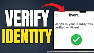 How To Do Fiverr ID Verification & Verify Your Identity (2025 Guide)