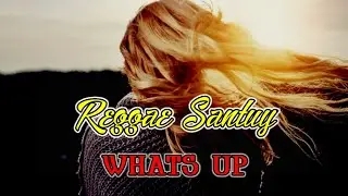 Reggae Santuy - Whats Up || BassBosted 2020