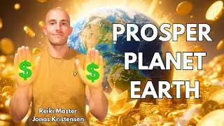 Reiki for Blessing Planet Earth with Wealth and Global Economic Stability | Energy Healing