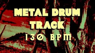 Metal Drum Track 130 bpm