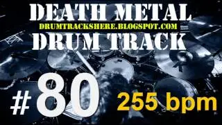 #80 DEATH METAL | DRUM TRACK 255 bpm