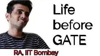 Life before GATE exam motivation