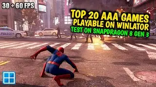 Top 20 Winlator Playable AAA Games Up to 60fps Test on Snapdragon 8 Gen 3 - High Performance