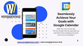 How To Achieve Your Goals With Google Calendar ?