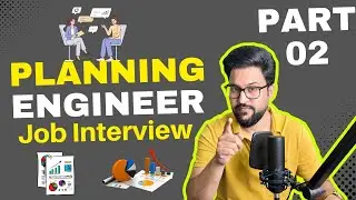 Planning Engineer Job Interview | Part 2 | #engineers
