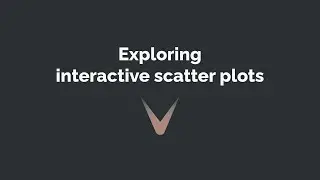 Exploring interactive scatter plots