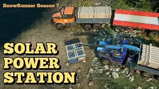 Solar Power Station Contract | SnowRunner Season 7