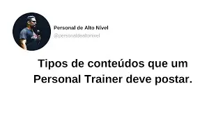 Desafio Esquadrão 10k - Tipos de conteúdos para Instagram de Personal