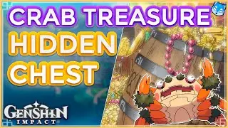 ⛲ Hidden Crab Treasure Chest | ⚜️ CRAB RAZE ? 🎁【Genshin Impact】