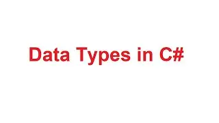 Data Types in C# | CSharp Data Types with Examples