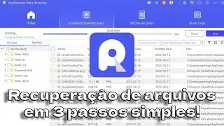 AnyRecover - Recuperação de arquivos perdidos ou deletados em 3 passos simples!