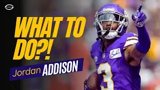 What to do with Jordan Addison!? 2023 Fantasy Football Advice