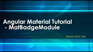 Angular Material Tutorial | MatBadgeModule with example