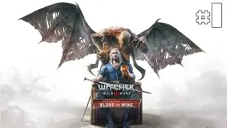 The Witcher 3 Blood and Wine - Let's Play #1 [FR]