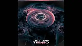 Atena Neezy - Tempo (Prod. Atena Neezy)