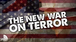 THE NEW WAR ON TERROR