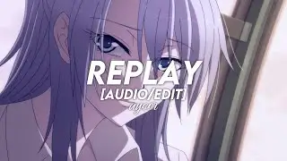 Replay (remix) - Edit Audio / Audio Edit