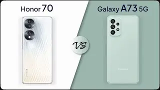 Comparison: Honor 70 vs Samsung Galaxy A73 5G | Mobile Nerd
