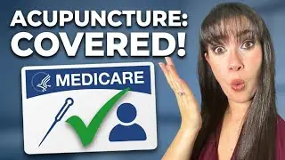 Acupuncture: The Surprising Medicare Benefit You Didn't Know About