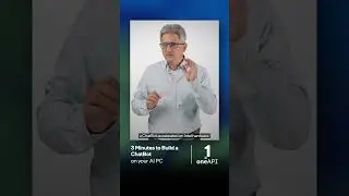 Watch the 3 Minutes to Build a ChatBot on your AI PC Video | Intel Software