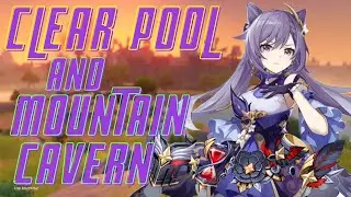 Genshin Impact Domain Guide/Play through: Clear Pool and Mountain Cavern (you only need one dps!)