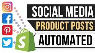 Automatically Post New Shopify Products on Social Media! (Step-By-Step Tutorial)