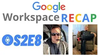 S2E8: Smart Canvas and Pageless in Docs launching, Search Chips in Drive, ChromeOS Flex, and more
