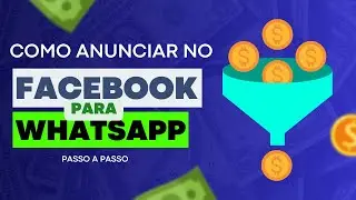 Tráfego para WhatsApp: COMO CRIAR UMA CAMPANHA PASSO A PASSO ! | MANUAL DO TRABALHADOR