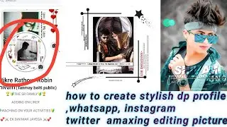 how to create stylish dp profile for Facebook ‚whatsapp‚ instagram ‚twitter  amaxing editing picture